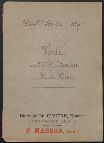 Achat de terres par la famille de Monti. - Vente de planches de vignes situées dans le clos de la Digueraie par Melle Louise Barban à M. Henri de Monti, comte de Rezé : expédition.