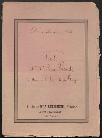 Achat de terres par la famille de Monti. - Vente de terres et de vignes situées au lieu-dit Le Cloître par Mme veuve Louis Praud à M. Edouard de Monti, comte de Rezé : expédition.